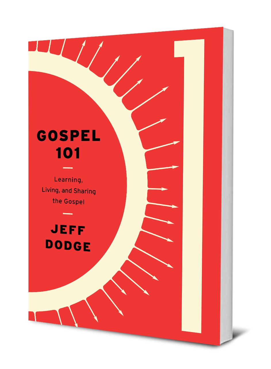 A Quick Book Review: Gospel 101 by Jeff Dodge